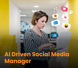 AI Driven Social Media Manager